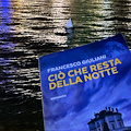 Salerno, 21 novembre Francesco Giuliani presenta "Ciò che resta della notte"