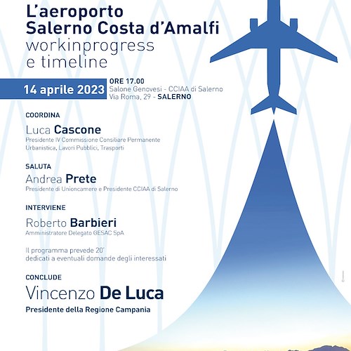 Aeroporto Salerno Costa d’Amalfi: stasera si fa il punto sullo stato dei lavori e sulla timeline in Camera di Commercio