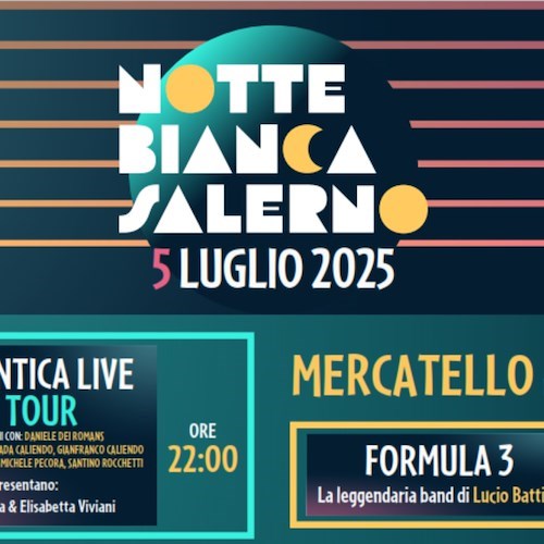 SALERNO SI PREPARA A ILLUMINARE L’ESTATE CON LA NOTTE BIANCA 2025